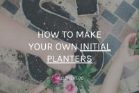 DIY Monogram Planters: Create Personalized Letter Pots