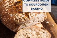How to Make Sourdough: Starter to Perfect Loaf